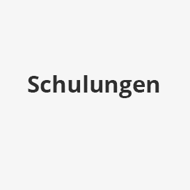 Schulungen